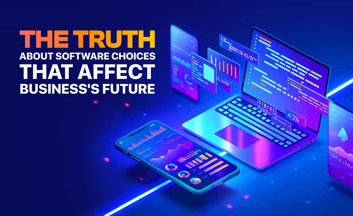 The Truth About Software Choices That Will Affect a Business's Future